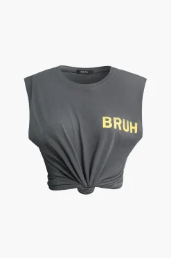 Bruh Print Sleeveless T-shirt