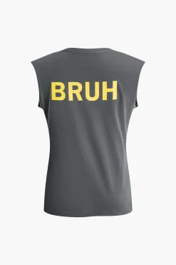 Bruh Print Sleeveless T-shirt