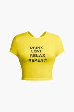 DRINK LOVE RELAX REPEAT Letter Print Ruched Cut Out T-shirt